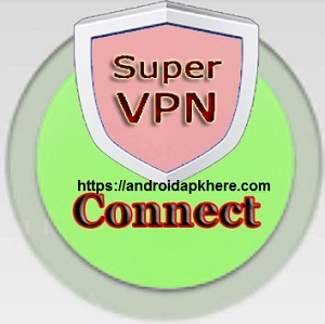 super vpn download free